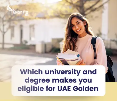 Which Universities and Degrees Make You Eligible for the UAE Golden Visa?