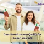 Does Rental Income Qualify for Golden Visa UAE