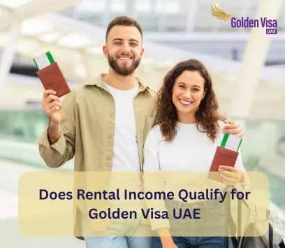 Does Rental Income Qualify for Golden Visa UAE