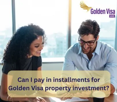 Can I pay in installments for Golden Visa property investment
