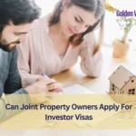 Can Joint Property Owners Apply For Investor Visas