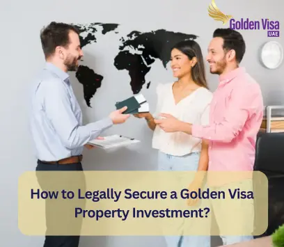 How to Legally Secure a Golden Visa Property Investment?