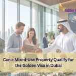Can a Mixed-Use Property Qualify for the Golden Visa in Dubai
