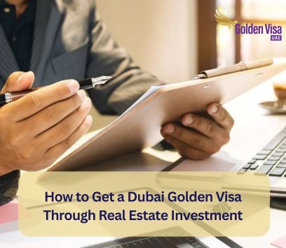 How to Get a Dubai Golden Visa Through Real Estate Investment (2026) 1 How to Get a Dubai Golden Visa Through Real Estate Investment