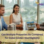 Can Multiple Properties Be Combined for Dubai Golden Visa Eligibility? 2 Can Multiple Properties Be Combined for Dubai Golden Visa Eligibility