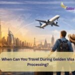 When Can You Travel During Golden Visa Processing? 1 When Can You Travel During Golden Visa Processing